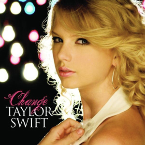 TAYLOR SWIFT - Change